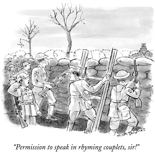 "Permission to speak in rhyming couplets, sir!"