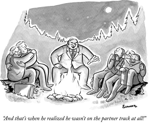 "And that's when he realized he wasn't on the partner track at all!"