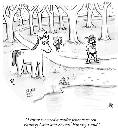"I think we need a border fence between Fantasy Land and Sexual-Fantasy Land."