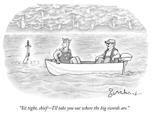 "Sit tight, chief-I'll take you out where the big swords are."