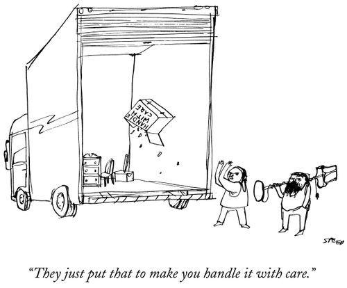 "They just put that to make you handle it with care."
