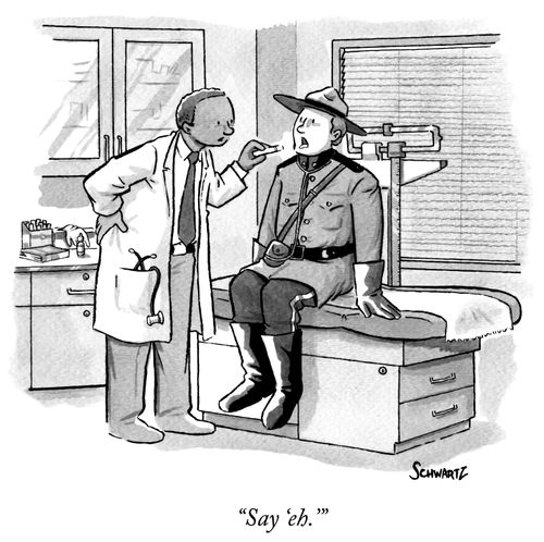 "Say 'eh.'"