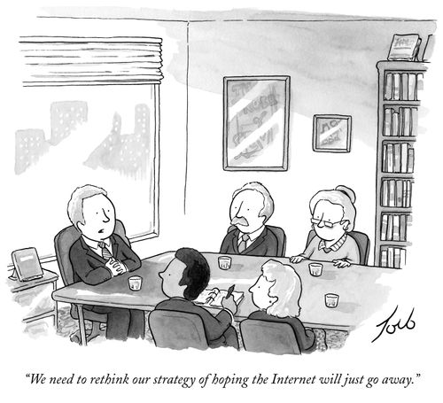 "We need to rethink our strategy of hoping the Internet will just go away."