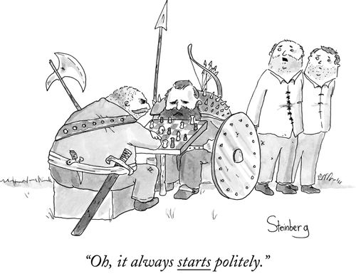 "Oh, it always starts politely."