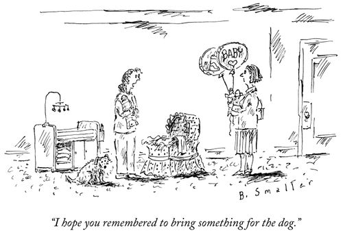 "I hope you remembered to bring something for the dog."