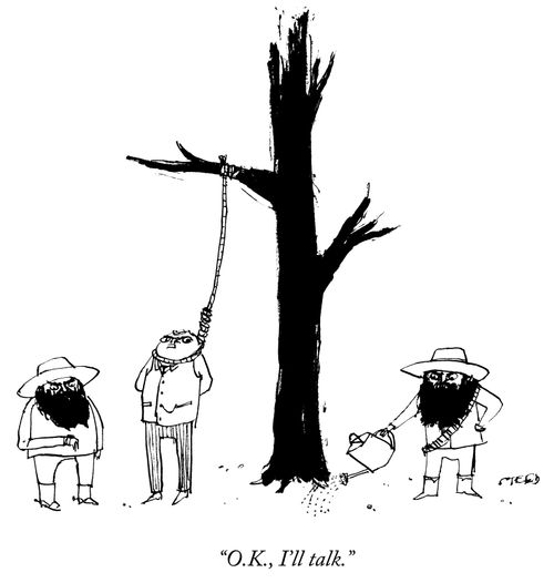 "O.K., I'll talk."
