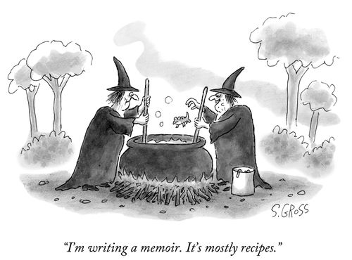 "I'm writing a memoir. It's mostly recipes."