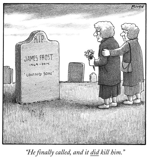 "He finally called, and it did kill him."