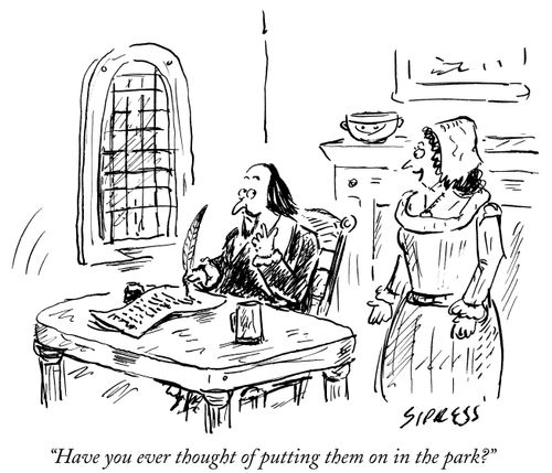 "Have you ever thought of putting them on in the park?"