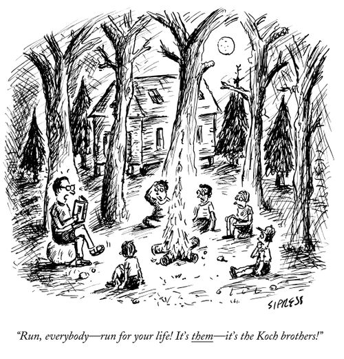 "Run, everybody - run for your life! It's them - it's the Koch brothers!"