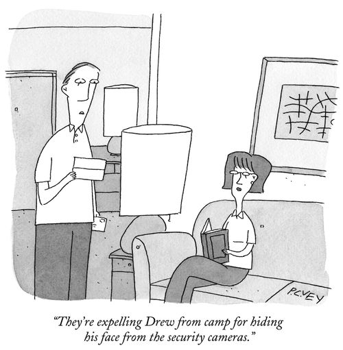 "They're expelling Drew from camp for hiding his face from the security cameras."