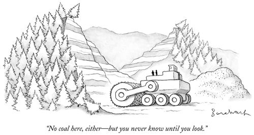 "No coal here, either - but you never know until you look."