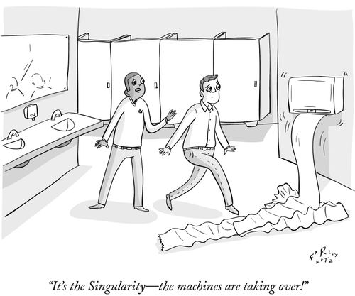 "It's the Singularity-the machines are taking over!"