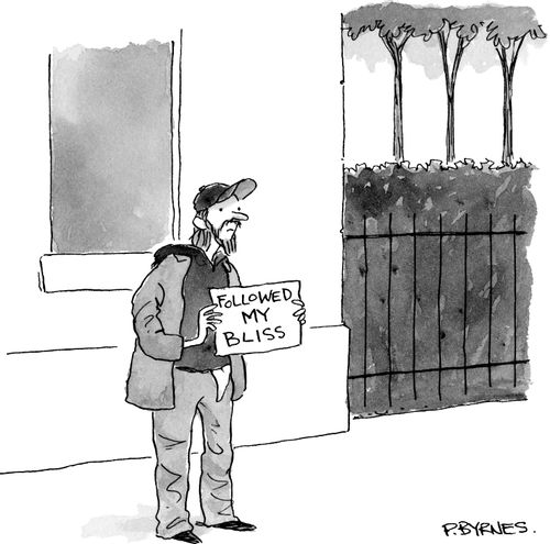 A panhandler holds a sign that reads "Followed my bliss".