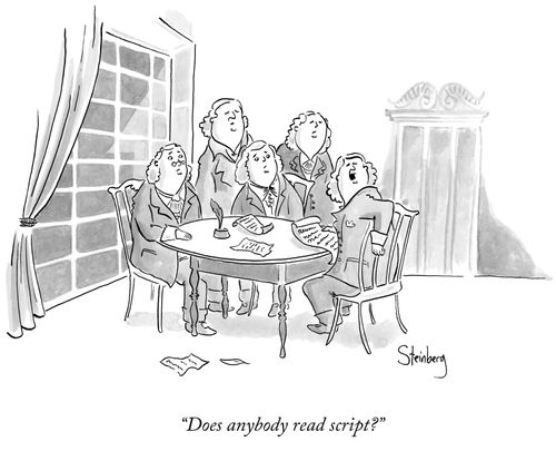 "Does anyone read script?"