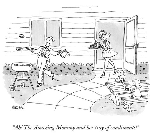 "Ah! The Amazing Mommy and her tray of condiments!"