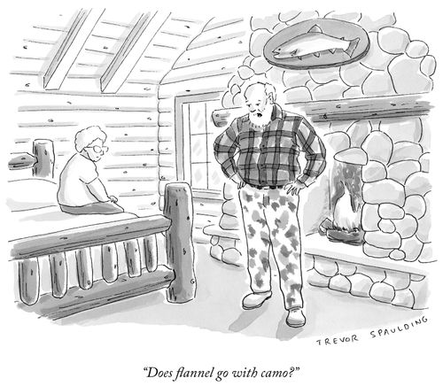 "Does flannel go with camo?"