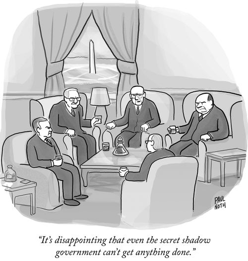 "It's disappointing that even the secret shadow government can't get anything done."