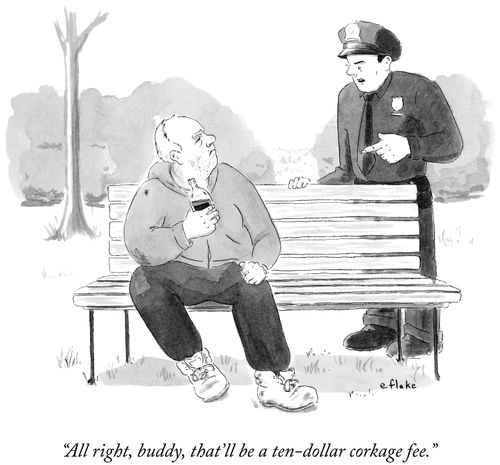 "All right, buddy, that'll be a ten-dollar corkage fee."