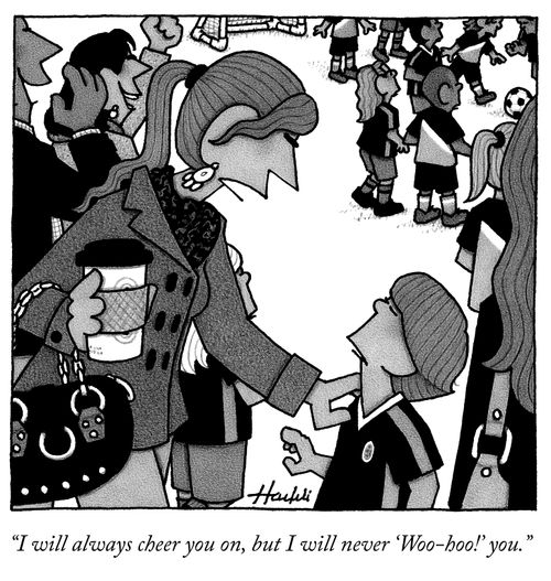 "I will always cheer you on, but I will never 'Woo-hoo!' you."