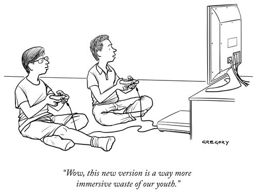 "Wow, this new version is a way more immersive waste of our youth."