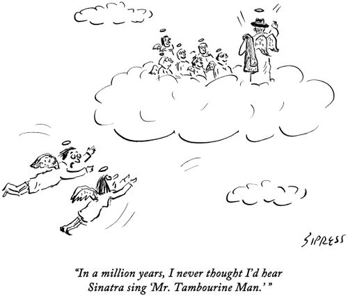 "In a million years, I never thought I'd hear Sinatra sing 'Mr. Tambourine Man.' "