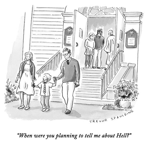 "When were you planning to tell me about Hell?"