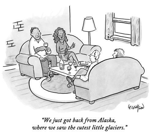 "We just got back from Alaska, where we saw the cutest little glaciers."