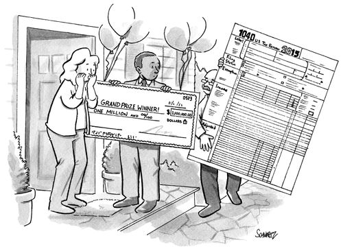 A man shows up to a lottery winner's door with a 1040 form.