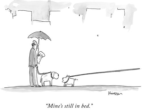 "Mine's still in bed."