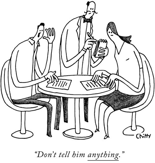 "Don't tell him anything."