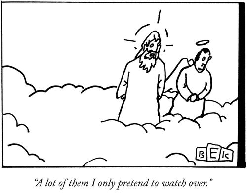 "A lot of them I only pretend to watch over."