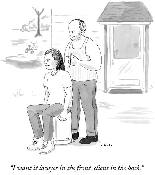 "I want it lawyer in the front, client in the back."