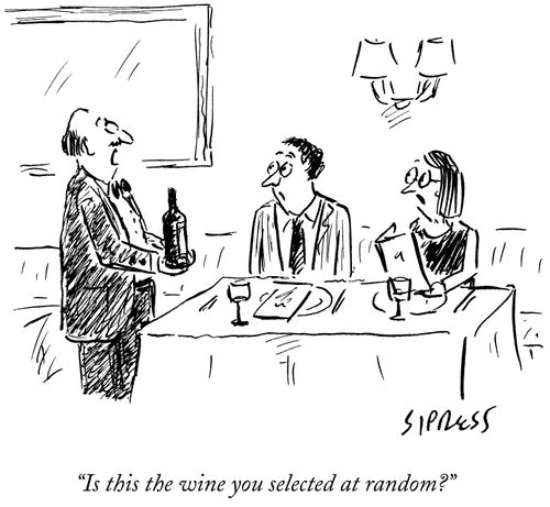 "Is this the wine you selected at random?"