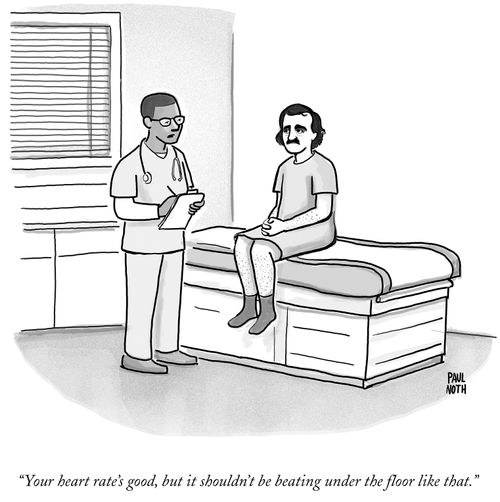 "Your heart rate's good, but it shouldn't be beating under the floor like that."