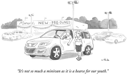 "It's not so much a minivan as it is a hearse for our youth."
