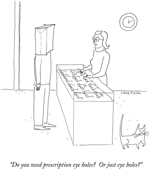 "Do you need prescription eye holes? Or just eye holes?"