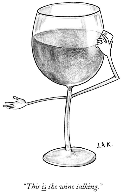 "This is the wine talking."