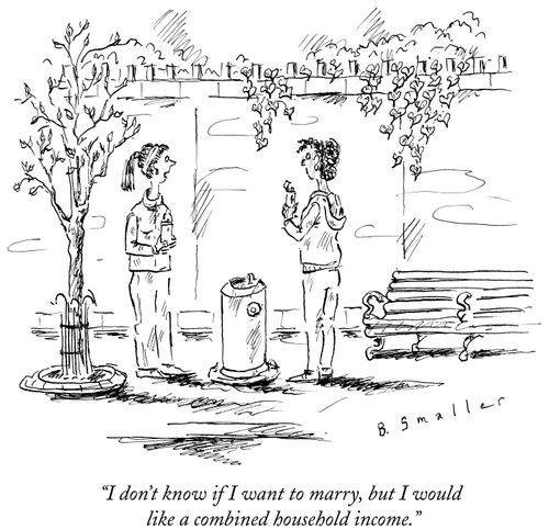 "I don't know if I want to marry, but I would like a combined household income."