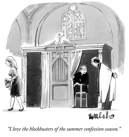 "I love the blockbusters of the summer confession season."