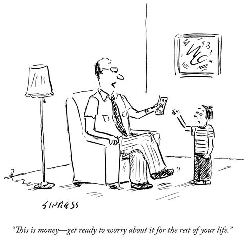 "This is money—get ready to worry about it for the rest of your life."