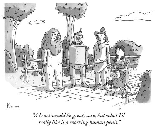 "A heart would be great, sure, but what I'd really like is a working human penis."