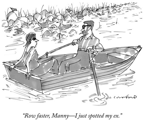 "Row faster, Manny- I just spotted my ex."