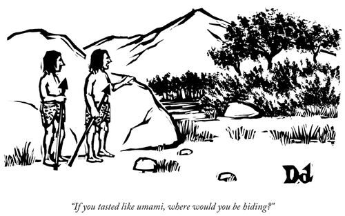 "If you tasted like a Umami, where would you be hiding?"