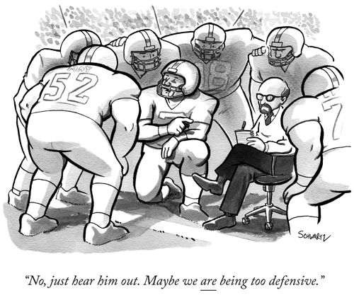 "No, just hear him out. Maybe we are being too defensive."