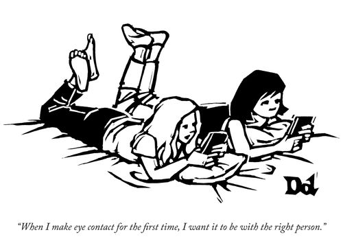 "When I make eye contact for the first time, I want it to be with the right person."