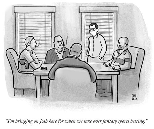 "I'm bringing on Josh here for when we take over fantasy sports betting."
