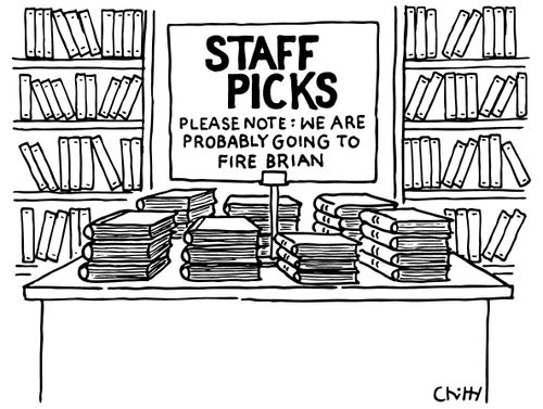 Staff Picks. Please Note: We are probably going to fire Brian
