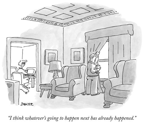 "I think whatever's going to happen next has already happened."