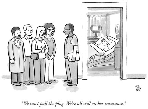 "We can't pull the plug. We're all still on her insurance."